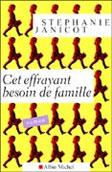 Cet effrayant besoin de famille