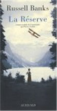 La R&eacute;serve de Russel Banks